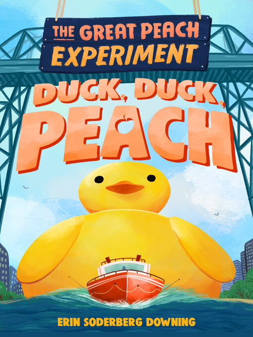 Title details for The Great Peach Experiment 4 by Erin Soderberg Downing - Wait list